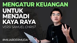 Tips Mengatur Uang Agar Jadi Miliarder! #MiliaderMuda