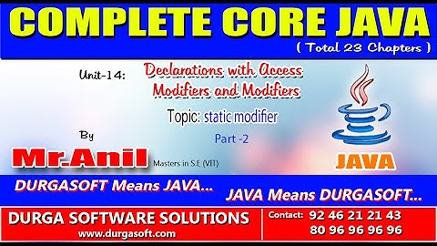 Core Java Declarations with Access Modifiers   static modifier  Part -2