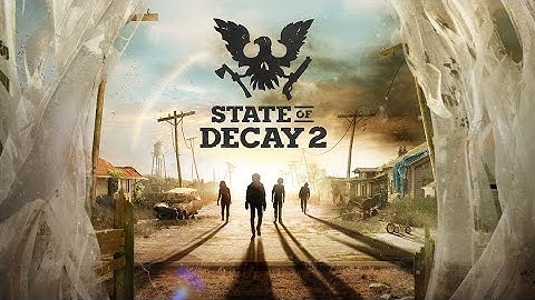 Playing State of Decay 2 on Lethal Zone - Part 28