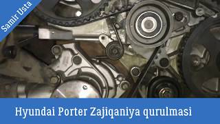 Hyundai Porter Zajiqniya qurulmasi (Metka necə qurulur) 4d56 Samir Usta