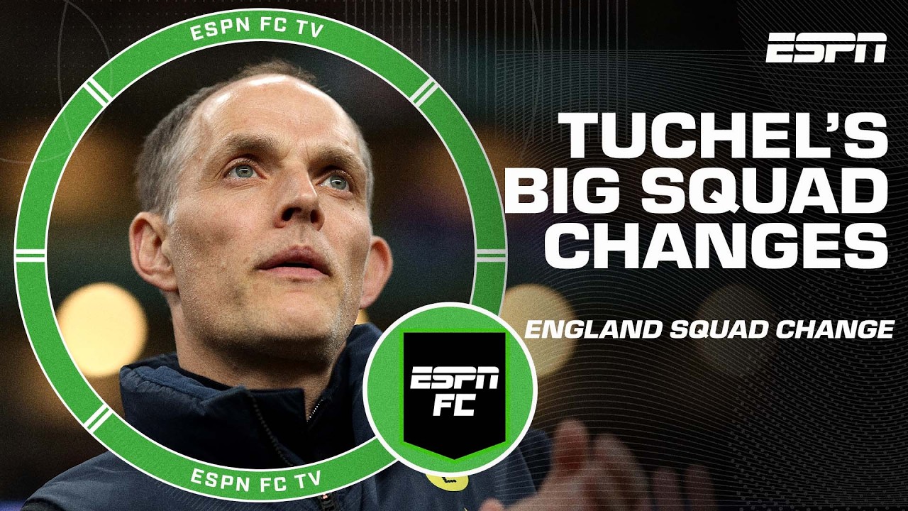‘A lot of talent won’t make it’ 😳 Tuchel’s reported England squad | ESPN FC