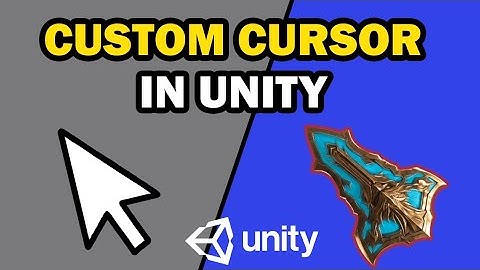 Unity Custom Cursor Tutorial – 2 Easy Ways to Change Cursor Appearance
