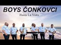 BOYS ČONKOVCI - ( NOVINKA 2024 ) Hasta la vista - cover - K narodeninam