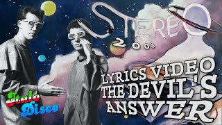 Stereo - The Devil's Answers [Lyrics Video]