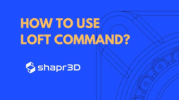HOW TO USE LOFT COMMAND IN SHAPR3D