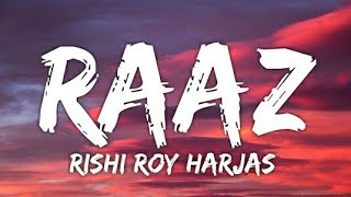 Raaz - Rishi Roy & Harjas (Lyrics - Lyrical Video)