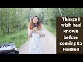 Things I did not know about Finland before coming permanently.