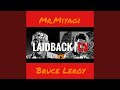 Mr. Miyagi vs. Bruce Leroy