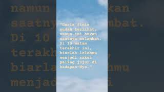 JANGAN MENYERAH DI GARIS FINIS! 🏁 #selfreminder #quotes #selfhealing