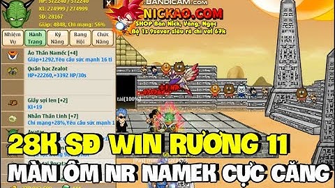Ngọc Rồng Online - Khi 28k Sức Đánh Win Rương 11, Màn Ôm NR Namek Cực Căng