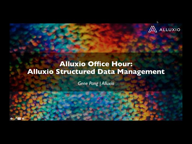 Hands-on with Alluxio Structured Data Management