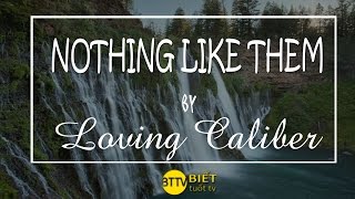 Download Lagu [BTTV] Nothing Like Them - Loving Caliber | Relax Music MP3
