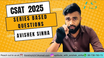 SERIES BASED QUESTIONS | UPSC CSAT 2025 COURSE | APTITUDE WITH AVISHEK SINHA |