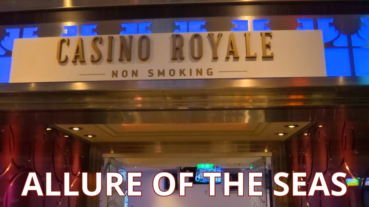 Allure of the Seas | Non-Smoking Casino Royale Full Walkthrough