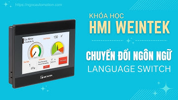 HMI Weintek bài 24 - Chuyển đổi ngôn ngữ