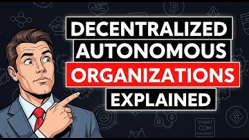 Decentralized Autonomous Organizations Explained: The Future of Blockchain Governance