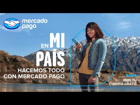 En mi país hacemos todo con Mercado Pago | Argentina | Mercado Pago