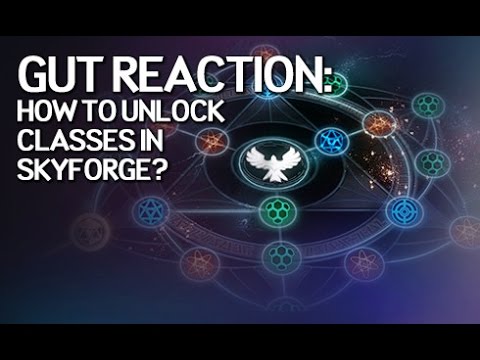 The Gut Reaction - How to Unlock Classes in Skyforge