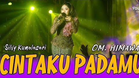 CINTAKU PADAMU ( JADUL ) SILVY KUMALASARI "sinden beken" X OM HIMAWAN | SETELAH BUKIT BERBUNGA