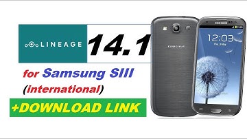 LineageOS 14.1 for Samsung SIII  (international)