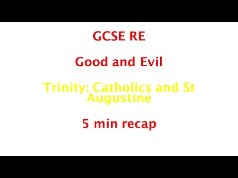 GCSE RE (Eduqas) - Trinity: Catholics and St Augustine 5min recap