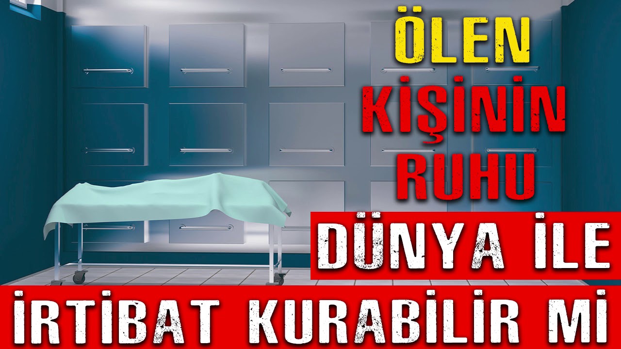 Ölen Kişi Evine Gelirmi