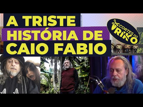 A TRISTE HISTÓRIA DE CAIO FABIO