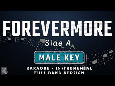 Forevermore - Side A (Full Band Karaoke) Male Key - Instrumental