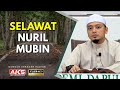 Selawat nuril mubin  52x   ustaz wadi anuar