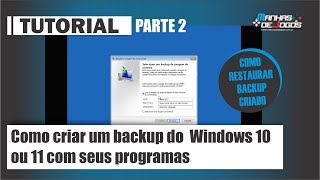 Como criar um backup do Windows 10 ou 11 com seus programas - Parte 2