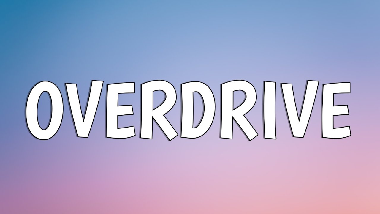 Post malone - Over drive ( Lyrics ) Post malone - Over drive ( Lyrics )