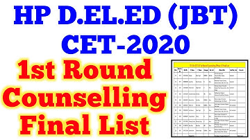 HP D.EL.ED (JBT) CET-2020 1st Round Counselling FINAL LIST | HPBOSE | hp d.el.ed counselling 2020