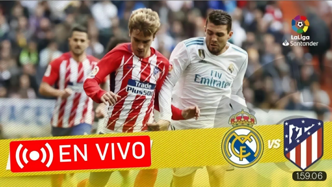 Real Madrid vs Atletico Madrid EN VIVO | LA Liga 2023 Partido Hoy - YouTube