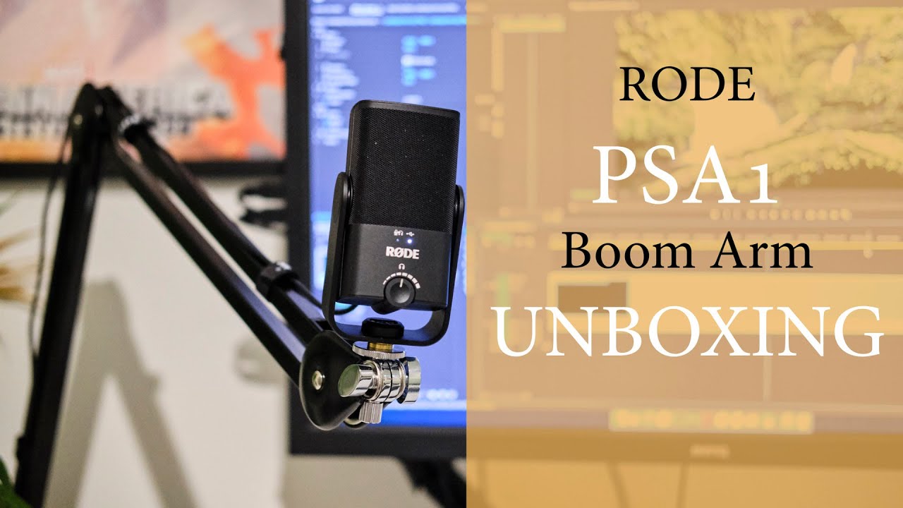 RODE PSA1 Studio Boom Arm | Unboxing + RODE NT-USB Mini Audio Sample -  YouTube