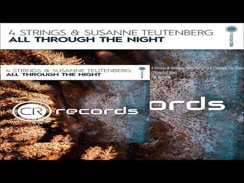 4 Strings & Susanne Teutenberg - All Through The Night (Extended MIx)
