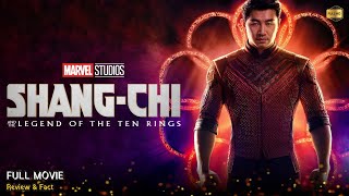 Shang Chi And The Legend Of The Ten Rings Full Movie In English | Review & Facts