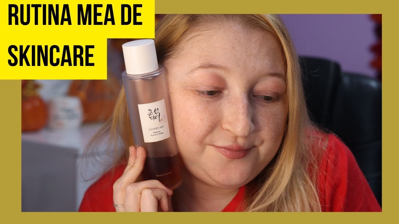 Rutina mea de skincare
