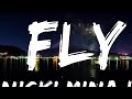 【Playlist】 Nicki Minaj - Fly (Lyrics) ft. Rihanna  || Chill Vibes Express