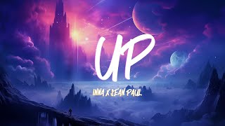 INNA x Sean Paul - Up | Lyrics Video