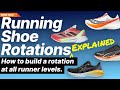 Running Shoe Rotations Explained - How to build a rotation at all runner levels.