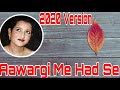 Aawargi Mein Had Se | Munni Begum | 2020 Version | Pakistani Hit Songs Mp3 Song