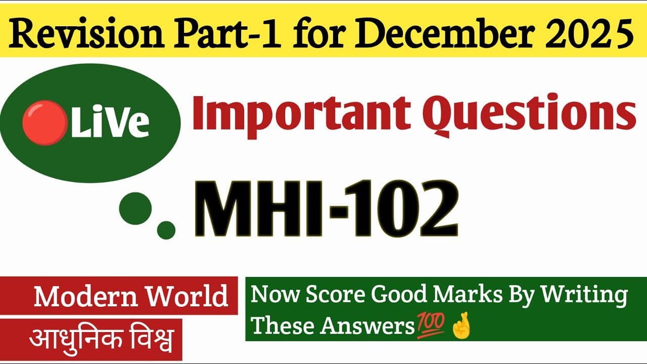 Mhi 102 important questions | mhi 102 important questions december 2025 | modern world