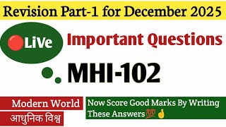 Mhi 102 important questions | mhi 102 important questions december 2025 | modern world