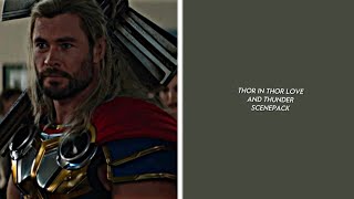 Thor in Thor Love And Thunder Scenepack