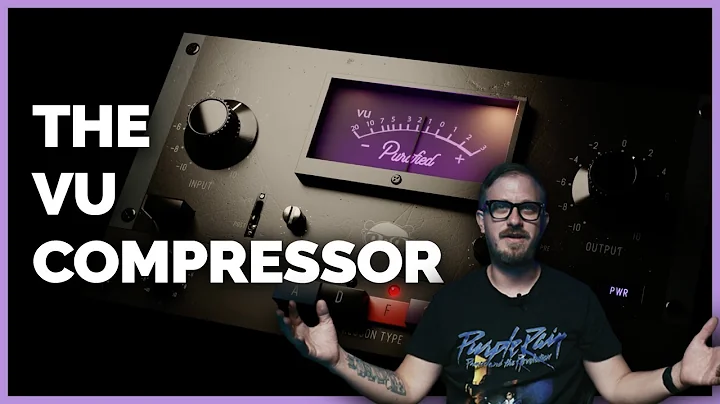 Purafied - VU Compressor Walkthrough