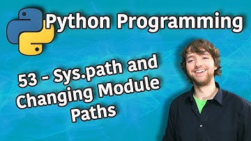 Python Programming 53 - Sys.path and Changing Module Paths
