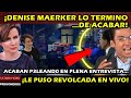 ¡DENISE MAERKER LO TERMINO DE ACABAR! ¡ACABAN P3LEANDO EN PLENA ENTREVISTA! ¡LE PUSO REVOLCADA!