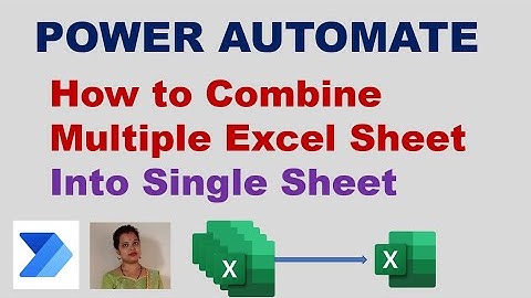Power Automate Desktop How to Convert Multiple Excel Files into Single Excel File