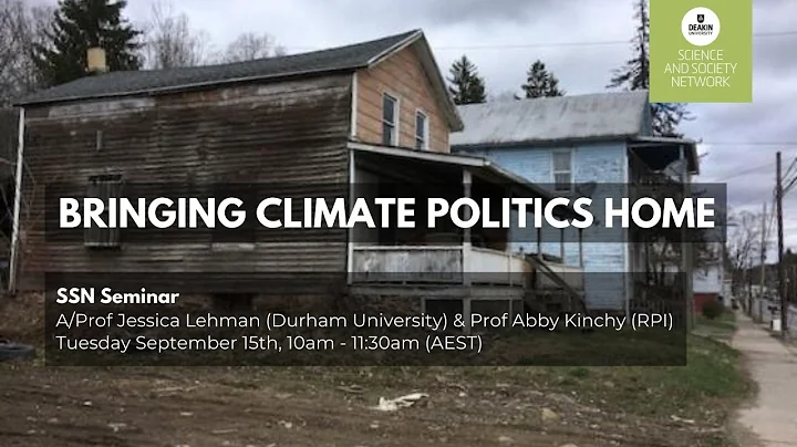 SSN Seminar: "Bringing Climate Politics Home" with...