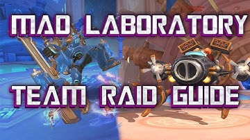MAD LABORATORY TEAM RAID GUIDE - Crusaders of Light
